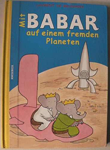 Beispielbild fr Mit Babar auf einem fremden Planeten zum Verkauf von medimops