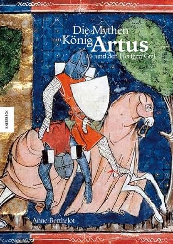 9783896602923: Die Mythen um Knig Artus und den Heiligen Gral