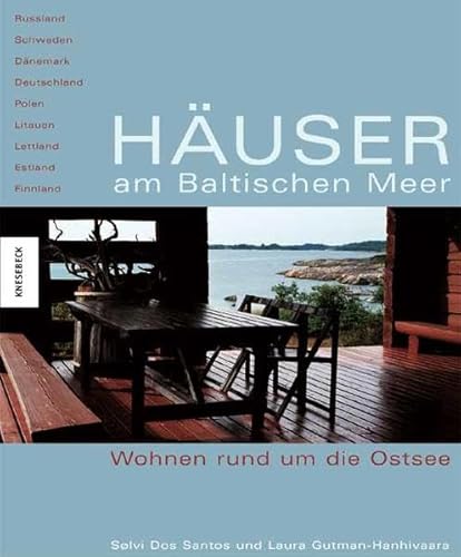 Beispielbild fr Huser am Baltischen Meer. Wohnen rund um die Ostsee. zum Verkauf von Antiquariat & Verlag Jenior