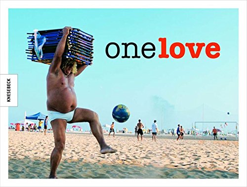 9783896602985: One Love: Fussball auf der ganzen Welt