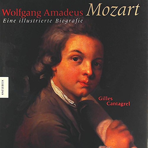 Stock image for Wolfgang Amadeus Mozart. Eine illustrierte Biografie for sale by medimops