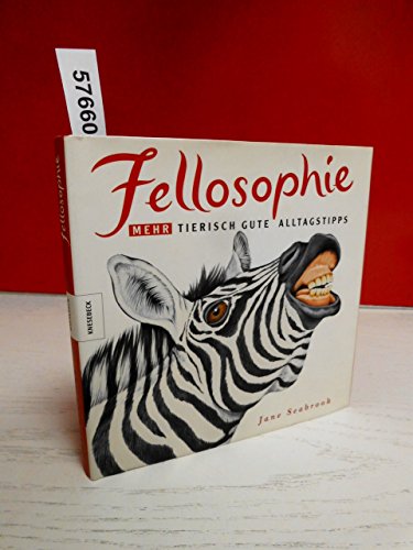 Imagen de archivo de Fellosophie : Mehr tierisch gute Alltagstipps a la venta por Buchpark
