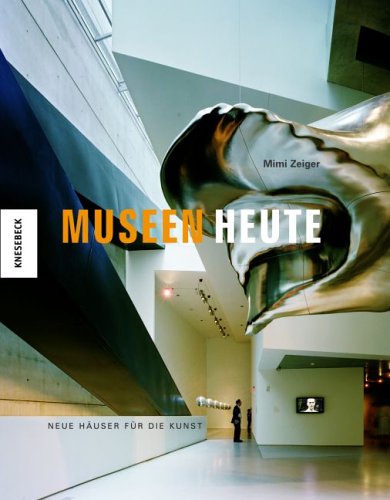 Stock image for Museen heute. Neue Huser fr die Kunst for sale by medimops