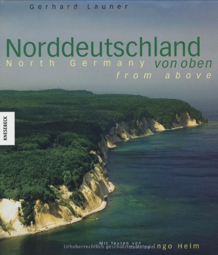 9783896603531: Norddeutschland von oben / Northern Germany from above