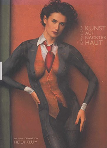 Beispielbild fr Kunst auf nackter Haut: Mit einem Vorwort von Heidi Klum. zum Verkauf von Kulturgutrecycling Christian Bernhardt