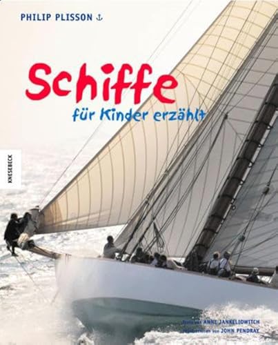 9783896604309: Schiffe - fr Kinder erzhlt