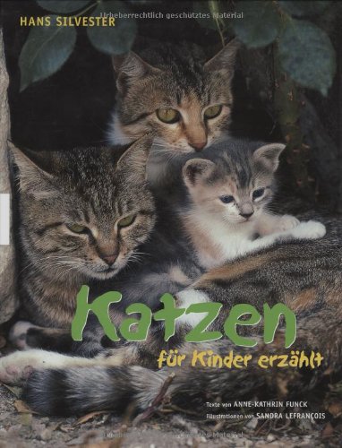 Beispielbild fr Katzen fr Kinder erzhlt zum Verkauf von medimops