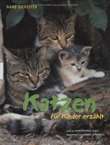 Imagen de archivo de Katzen fr Kinder erzhlt a la venta por medimops