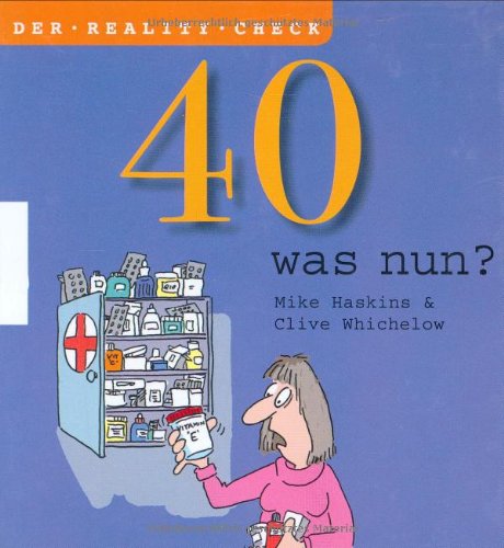 Stock image for 40 - was nun?: Der Reality Check for sale by medimops