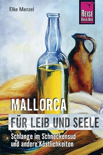 9783896621955: Mallorca fr Leib und Seele.