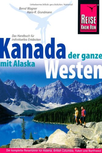 Beispielbild fr Kanada, der ganze Westen mit Alaska zum Verkauf von medimops