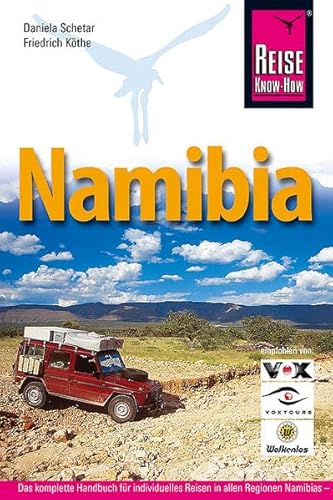 9783896623249: Namibia: Das komplette Handbuch fr individuelles Reisen und Entdecken auch abseits der Hauptreiserouten in allen Regionen Namibias