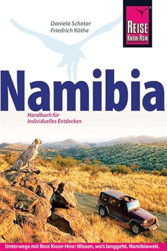 Beispielbild fr Namibia: Das komplette Handbuch fr individuelles Reisen und Entdecken auch abseits der Hauptreiserouten in allen Regionen Namibias zum Verkauf von medimops