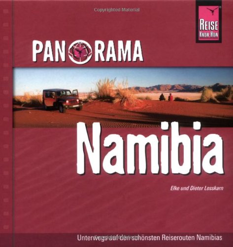 Beispielbild fr Panorama Namibia: Unterwegs auf den schnsten Routen Namibias zum Verkauf von medimops