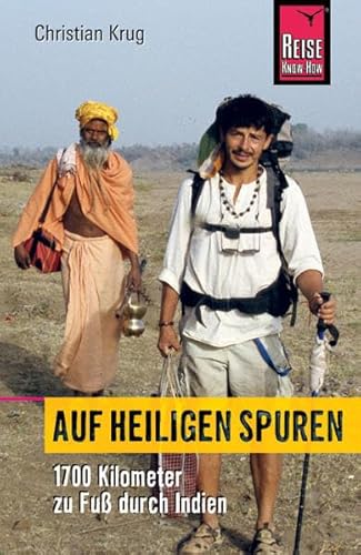 Beispielbild fr Auf heiligen Spuren : 1700 km zu Fu durch Indien. 1. Aufl. zum Verkauf von Antiquariat + Buchhandlung Bcher-Quell