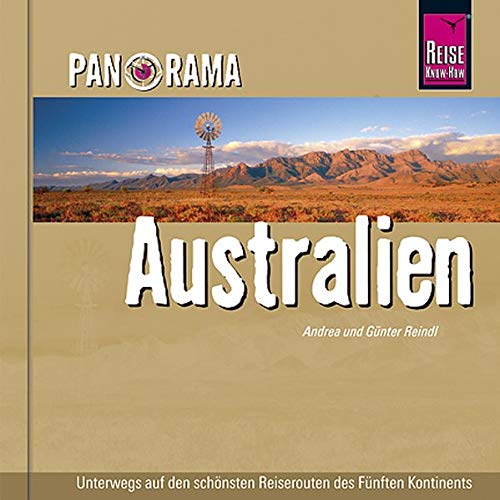 9783896623904: Panorama Australien: Unterwegs auf den schnsten Reiserouten des Fnften Kontinents