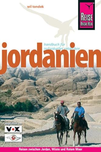 Beispielbild fr Jordanien: Reisen zwischen Jordan, Wste und Rotem Meer zum Verkauf von medimops