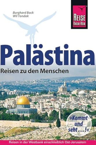 Beispielbild fr Palstina - Reisen zu den Menschen: Reisen in der Westbank und in Ostjerusalem zum Verkauf von medimops