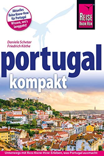 Stock image for Reise Know-How Reisefhrer Portugal kompakt for sale by Ammareal