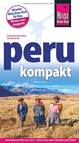 Beispielbild fr Reise Know-How Reisefhrer Peru kompakt zum Verkauf von medimops