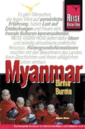Beispielbild fr Reise-Know-How. Myanmar, Birma, Burma, fr Reisende ins Land der Pagoden zum Verkauf von Versandantiquariat Jena