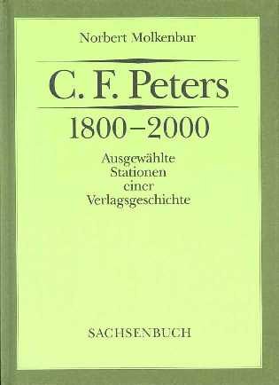 Beispielbild fr C. F. Peters 1800-2000 zum Verkauf von bookdown