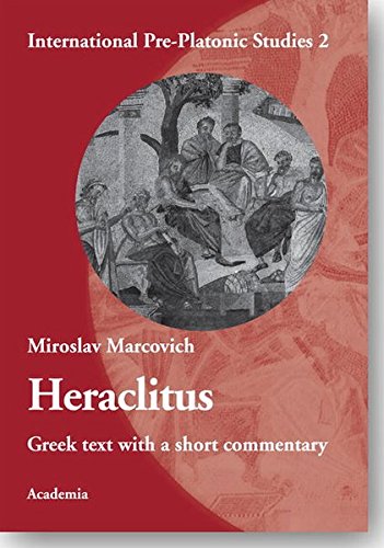 9783896651716: Heraclitus: Greek text with a short commentary