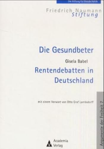 9783896652126: Die Gesundbeter. Rentendebatten in Deutschland