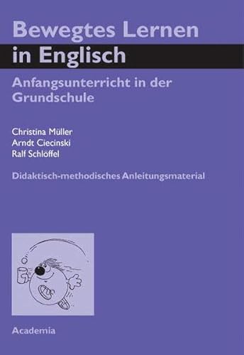 9783896652867: Bewegtes Lernen in Englisch: Anfangsunterricht in der Grundschule. Didaktisch-methodisches Anleitungsmaterial