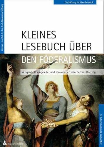 Stock image for Kleines Lesebuch ber den Fderalismus for sale by medimops