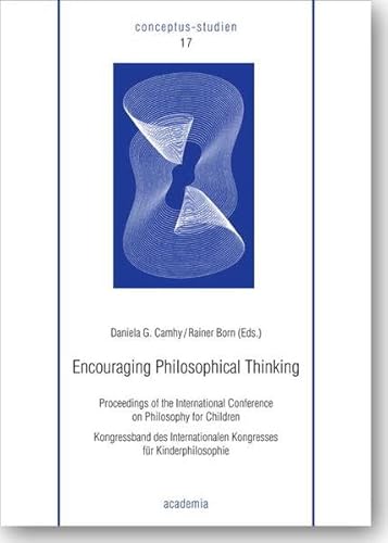 Encouraging Philosophical Thinking - Daniela G Camy, Rainer Born