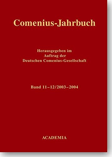 Stock image for Comenius-Jahrbuch Band 11-12/2003-2004. for sale by Antiquariat Matthias Wagner