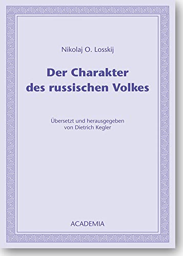 Stock image for Der Charakter Des Russischen Volkes (Academia Philosophical Studies, 37) (German Edition) [Soft Cover ] for sale by booksXpress