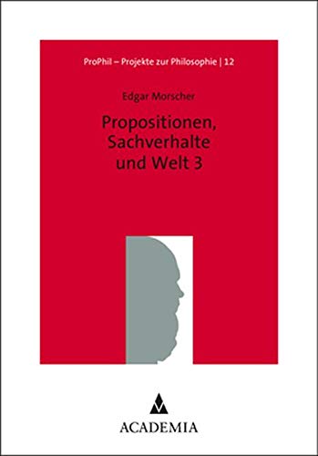 Beispielbild fr Propositionen, Sachverhalte und Welt (Prophil) (German Edition) [Soft Cover ] zum Verkauf von booksXpress