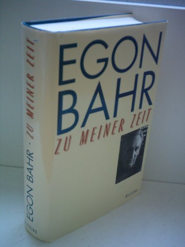 Zu meiner Zeit (German Edition) (9783896670014) by Bahr, Egon