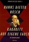 Hanns Dieter Hüsch. Kabarett auf eigene Faust. 50 Bühnenjahre.