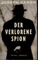 9783896670922: Der verlorene Spion