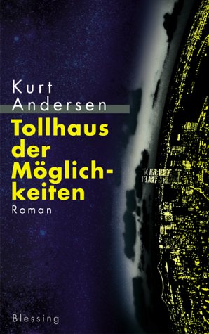 9783896671271: Tollhaus der Mglichkeiten