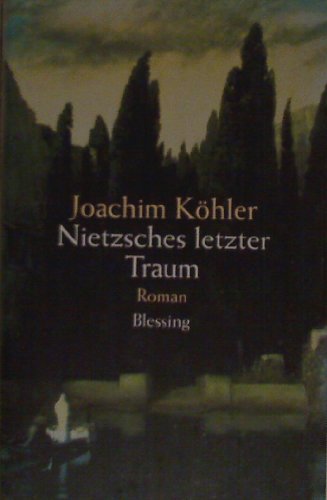 Beispielbild fr Nietzsches letzter Traum - Roman zum Verkauf von Der Bcher-Br