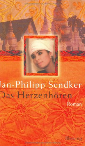 Das Herzenhören - Sendker, Jan-Philipp