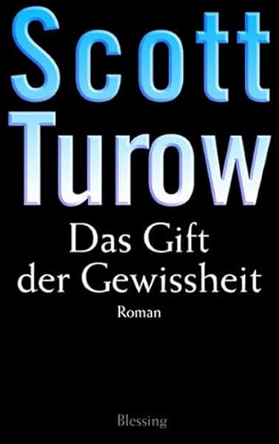 Das Gift der Gewissheit. (9783896672186) by Scott Turow