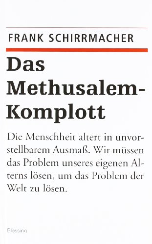 9783896672254: Das Methusalem-Komplott.