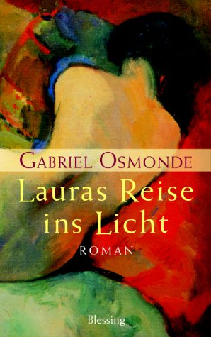 Lauras Reise ins Licht. Deutsch v. S. Herting.
