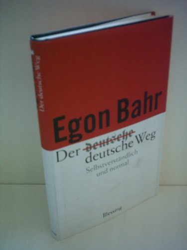 9783896672445: Der Deutsche Weg: Selbstverstandlich Und Normal