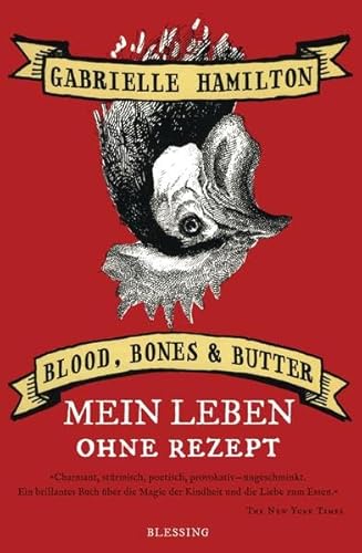 9783896673176: Blood, Bones & Butter: Mein Leben ohne Rezept