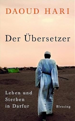 9783896673763: Der bersetzer: Leben und Sterben in Darfur