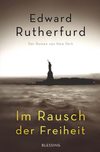 Imagen de archivo de Im Rausch der Freiheit: Der Roman von New York a la venta por medimops