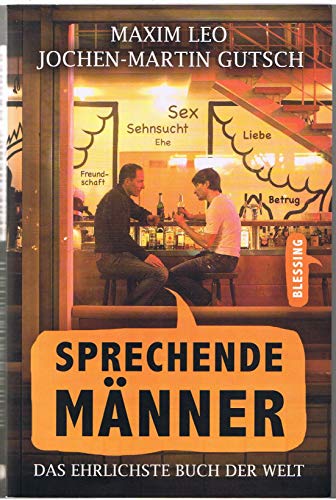 9783896674401: Sprechende Mnner: Das ehrlichste Buch der Welt