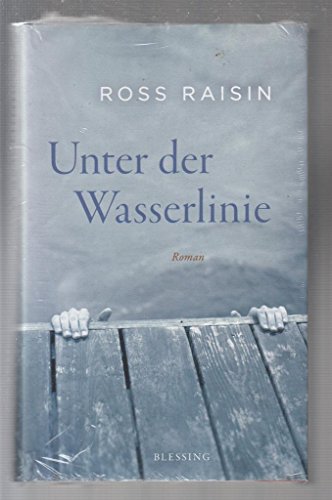 Stock image for Unter der Wasserlinie: Roman for sale by medimops