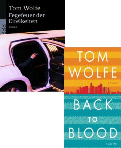 Back to Blood - Wolfe, Tom